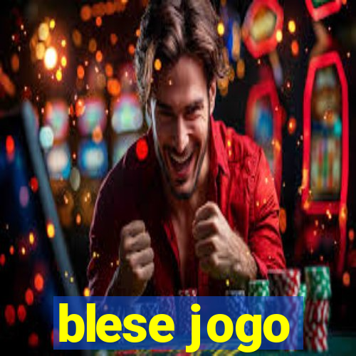 blese jogo